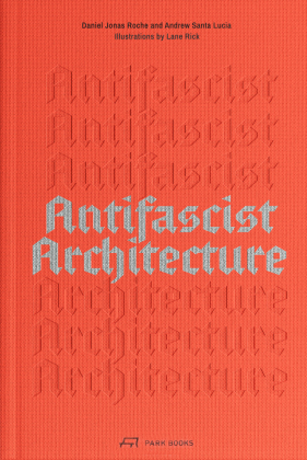 Antifascist Architecture