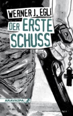 Der erste Schuss