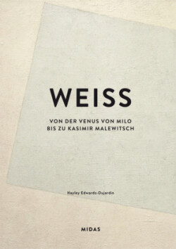 WEISS (Farben der Kunst)