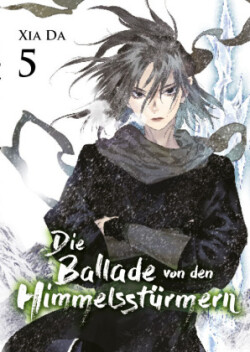 Bu Tian Ge - Die Ballade von den Himmelsstürmern - Band 5