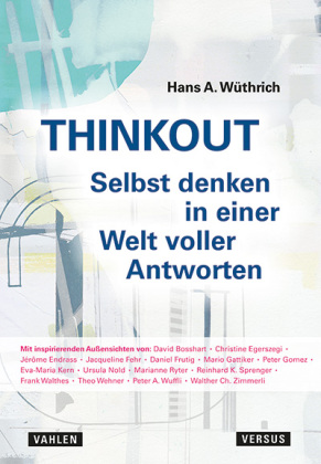 THINKOUT - Selbst denken in einer Welt voller Antworten