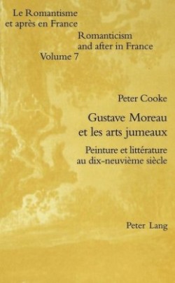 Gustave Moreau Et Les Art Jumeaux