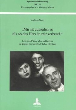 «Mir Ist Zuweilen So ALS OB Das Herz in Mir Zerbrach»