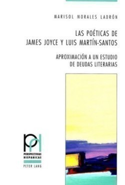 Poéticas de James Joyce Y Luis Martín-Santos