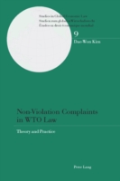 Non-Violation Complaints in WTO Law