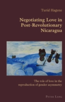 Negotiating Love in Post-Revolutionary Nicaragua