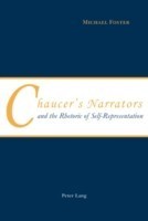 Chaucer’s Narrators and the Rhetoric of Self-Representation