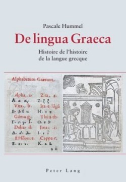 de Lingua Graeca Histoire de l'Histoire de la Langue Grecque