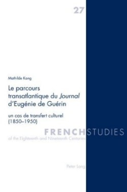 Le Parcours Transatlantique Du Journal d'Eugénie de Guérin