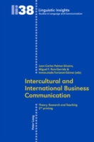 Intercultural and International Business Communication Theory, Research, and Teaching