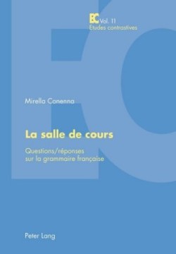 La Salle de Cours Questions/Reponses Sur La Grammaire Francaise