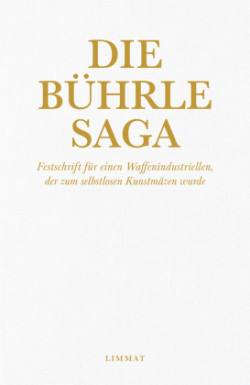 Die Bührle Saga
