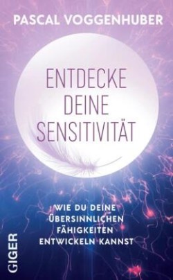 Entdecke deine Sensitivität