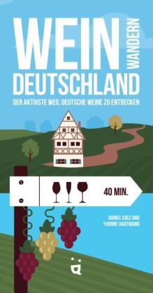 Weinwandern Deutschland