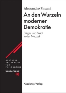 den Wurzeln moderner Demokratie