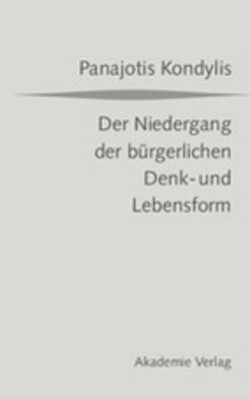 Niedergang Der Bürgerlichen Denk- Und Lebensform