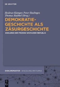 Demokratiegeschichte als Zäsurgeschichte