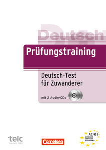 Deutsch Prüfungstraining A2/B1: Deutsch-test Für Zuwanderer mit Audio-cds (2)