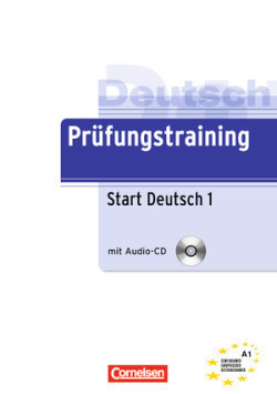 Deutsch Prüfungstraining A1: Start Deutsch 1 mit Audio-cd