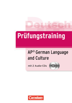 Deutsch Prüfungstraining B2: Ap German Language and Culture Exam mit Audio-cds (2)