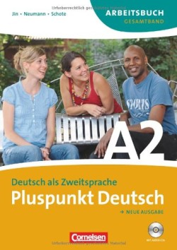 Pluspunkt Deutsch Neu A2 Arbeitsbuch mit Lösungen und Audio-CD