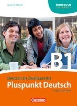 Pluspunkt Deutsch Neu B1 Teilband 1 Kursbuch