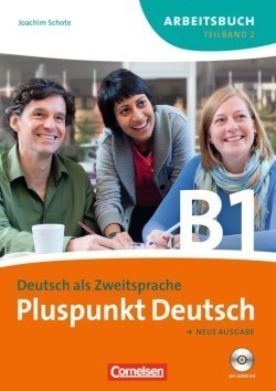 Pluspunkt Deutsch Neu B1 Teilband 2 Arbeitsbuch mit Audio-CD