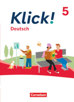 Klick! - Fächerübergreifendes Lehrwerk für Lernende mit Förderbedarf - Deutsch - Ausgabe ab 2024 - 5. Schuljahr