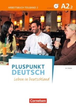 Pluspunkt Deutsch - Leben in Deutschland - Allgemeine Ausgabe - A2: Teilband 2. Tl.2