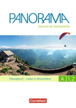 Panorama A1: Teilband 2 Leben in Deutschland, Übungsbuch, m. Audio-CD