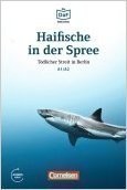 Die DaF-Bibliothek: A1-A2 - Haifische in der Spree: Tödlicher Streit in Berlin. Lektüre