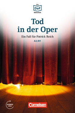 Die DaF-Bibliothek A2/B1 Tod in der Oper, Neid und Enttäuschung, Lektüre