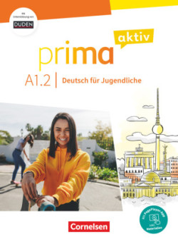 Prima aktiv - Deutsch für Jugendliche - A1: Band 2. Kursbuch Inkl. PagePlayer-App