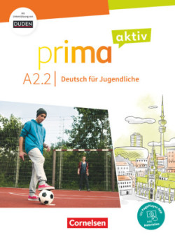 Prima aktiv - Deutsch für Jugendliche - A2: Band 2. Kursbuch Inkl. PagePlayer-App