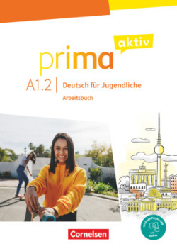 Prima aktiv - Deutsch für Jugendliche - A1: Band 2. Arbeitsbuch Inkl. PagePlayer-App