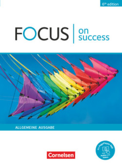 Focus on Success - 6th edition - Allgemeine Ausgabe - B1/B2