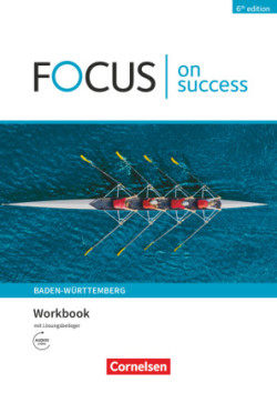 Focus on Success - 6th edition - Ausgabe Baden-Württemberg - B1/B2