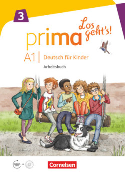 Prima - Los geht's! - Deutsch für Kinder - A1 Band 3. Arbeitsbuch, mit Audio-CD