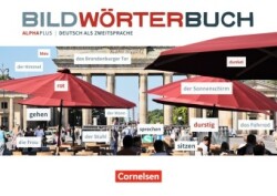 Alpha plus - Deutsch als Zweitsprache - Basiskurs Alphabetisierung - A1