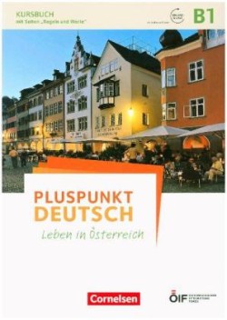 Pluspunkt Deutsch - Leben in Österreich - B1