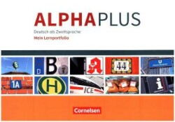 Alpha plus - Deutsch als Zweitsprache - Basiskurs Alphabetisierung - A1