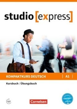 Studio [express]. Kursbuch und Ubungsbuch A1 Kurs- und  Ubungsbuch A1
