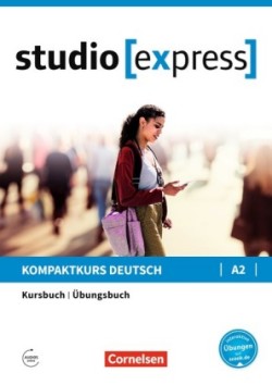 Studio [express]. Kursbuch und Ubungsbuch A2