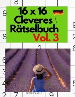 16 x 16 Cleveres Ratselbuch Vol. 3