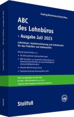 ABC des Lohnbüros - Ausgabe Juli 2023, m.  Buch, m.  Online-Zugang