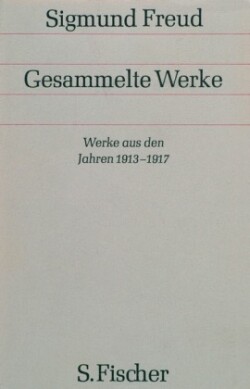 Gesammelte Werke, Bd. 10, Werke aus den Jahren 1913-1917