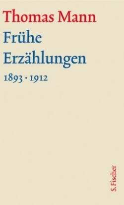 Große kommentierte Frankfurter Ausgabe, Bd. 2/1-2, Frühe Erzählungen 1893-1912, m. Kommentar, 2 Bde.