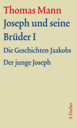 Große kommentierte Frankfurter Ausgabe, Bd. 7, Joseph und seine Brüder I