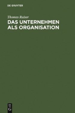 Unternehmen als Organisation