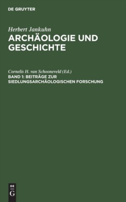 Beiträge Zur Siedlungsarchäologischen Forschung